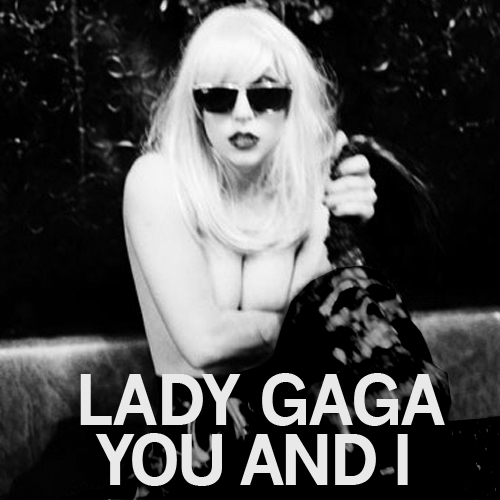 Lady Gaga a lansat videoclipul piesei You and I